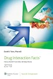 2010 Drug Interaction Facts: The Authority on Drug Interactions