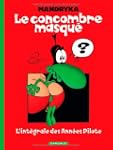 Concombre Masqu� - Int�grale