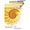 Inhabiting the Church: Biblical Wisdom for a New Monasticism (New Monastic Library: Resources for Radical Discipleship) by Jon R. Stock, Tim Otto, Jonathan Wilson-Hartgrove, and Christine D. Pohl