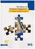 The Drivers of Employee Engagement (Ies Report 408)