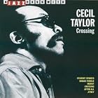 Crossing by  Cecil Taylor 