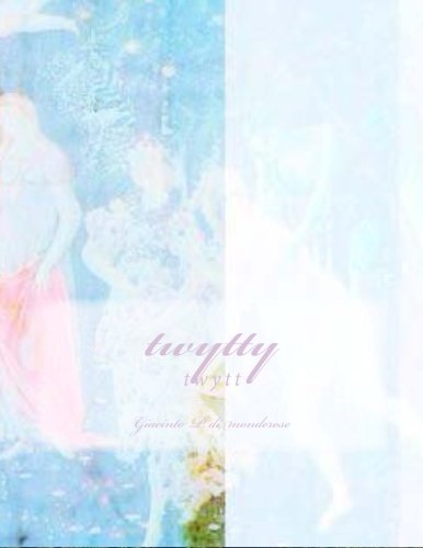 twytty: twytt (book) (Volume 3)