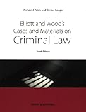 Elliott and Wood's cases and materials on criminal law