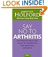 Say No To Arthritis (Optimum Nutrition Handbook)