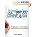 Quit Your Job (and Never Go Back) - How to Create, Start, & Market an Online Business for Under $500 in 30 Days or Less (WorkYourselfUp.com  Presents)