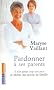 Pardonner � ses parents
