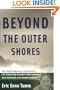 Beyond the Outer Shores: The Untold Odyssey of Ed Ricketts, the Pioneering Ecologist Who Inspired John Steinbeck and Joseph Campbell