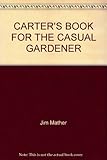 Carters book for the casual gardener