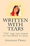 Written with Tears: Discover the Secret Password to Healing (Volume 2)