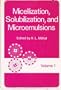 Micellization, Solubilization, and Microemulsions. Volume 1