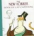 Search : The New Yorker Book of Cat Cartoons
