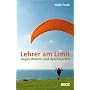 Lehrer am Limit: Gegensteuern und durchstarten - E&hellip von Heike Frank