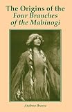 The origins of the Four branches of the Mabinogi