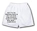 White Boxer Short with Not to be known should not grieve you: grieve that ye know not...