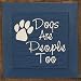 Dogs Are People Too Wall Decor