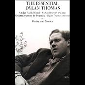 The Essential Dylan Thomas | [Dylan Thomas]