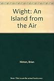 Wight : an island from the air
