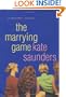 The Marrying Game: A Novel