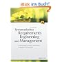 Systematisches Requirements Engineering und Management: Anforderungen ermitteln, spezifizieren, analysieren und verwalten