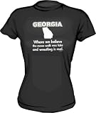 Georgia State Motto Where We Believe The Moon Walk Was Fake And
Wrestling Is Real Women's Tee Shirt Small-Tank Top