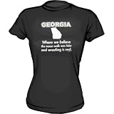Buy GEORGIA STATE MOTTO Where We Believe The Moon Walk Was Fake And Wrestling Is Real Women's... by 99 VOLTS