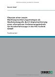 Chancen einer neuen Marktsegmentierungsstrategie als Wachstumsquelle durch Implementierung einer alternativen Verbrennungstechnik für Kundenfahrzeuge in der Kfz-Technik GmbH