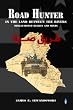 Road Hunter in the Land between the Rivers: Disillusioned Hearts and Minds