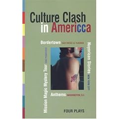 Culture Clash in America: Bordertown/Nuyorican Stories/Mission Magic Mystery Tour/Anthems (Taschenbuch)