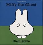 Miffy the Ghost (Miffy (Big Tent Entertainment))