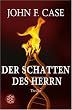 Der Schatten des Herrn