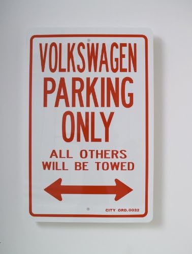 Volkswagen Parking Only Sign