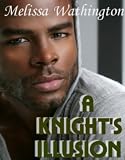 A Knight's Illusion
