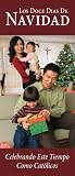 Los Doce Dias de Navidad: Celebrando Este Tiempo Como Catolicos