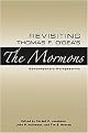 Revisiting Thomas F. O'dea's the Mormons (Contemporary Perspectives) (New) (Hardcover)