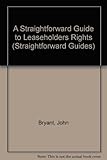 A straightforward guide to leaseholders' rights
