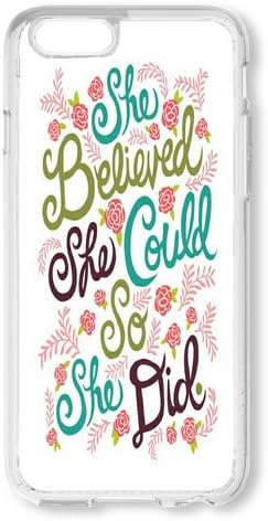 LYNNART Iphone 6 Case She Believed She Could So She Did Phone Hard Case For Iphone 6 PC Transparent Phone Case 4.7 Inch