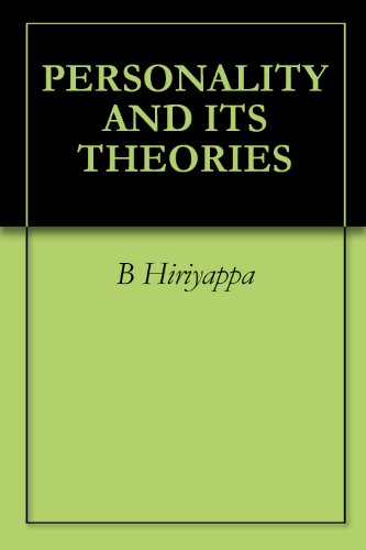 PERSONALITY AND ITS THEORIES