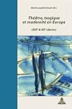 Théâtre, tragique et modernité en Europe : XIXe & XXe siècles