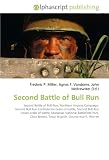 Second Battle of Bull Run: Second Battle of Bull Run, Northern Virginia Campaign, Second Bull Run Confederate order of battle, Second Bull Run Union order ... Barton, Texas Brigade, Gouverneur K. Warren