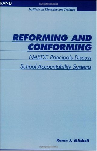 Reforming and Conforming: NASDC Principals Discuss School Accountability Systems
