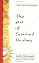 The Art of Spiritual Healing (Llewellyn's New Age)