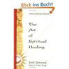 The Art of Spiritual Healing: Chakra & Energy Bodywork (Llewellyn's New Age)
