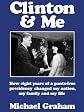 Clinton & Me: How Eight Years of a Pants-Free Presidency Changed My Nation, My Family and My Life
