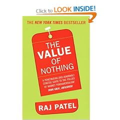 The Value of Nothing: How to Reshape Market Society and Redefine Democracy