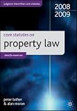 Core Statutes on Property Law 2008/09 (Palgrave Macmillan Core Statut)