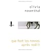 Que font les rennes apr�s No�l ?