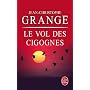 Le Vol des cigognes de Jean-Christophe Grang�