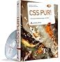 CSS pur! - Ultimative Webl�sungen mit Stil - komplett in Farbe - mit ausf�hrlicher Referenzkarte