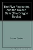The Five Find-outers and the raided safe