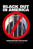 Black Out In America